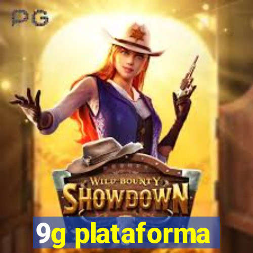 9g plataforma